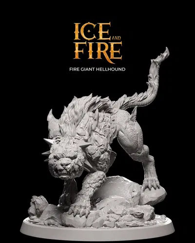 Fire Giant Hellhound | Ice and Fire